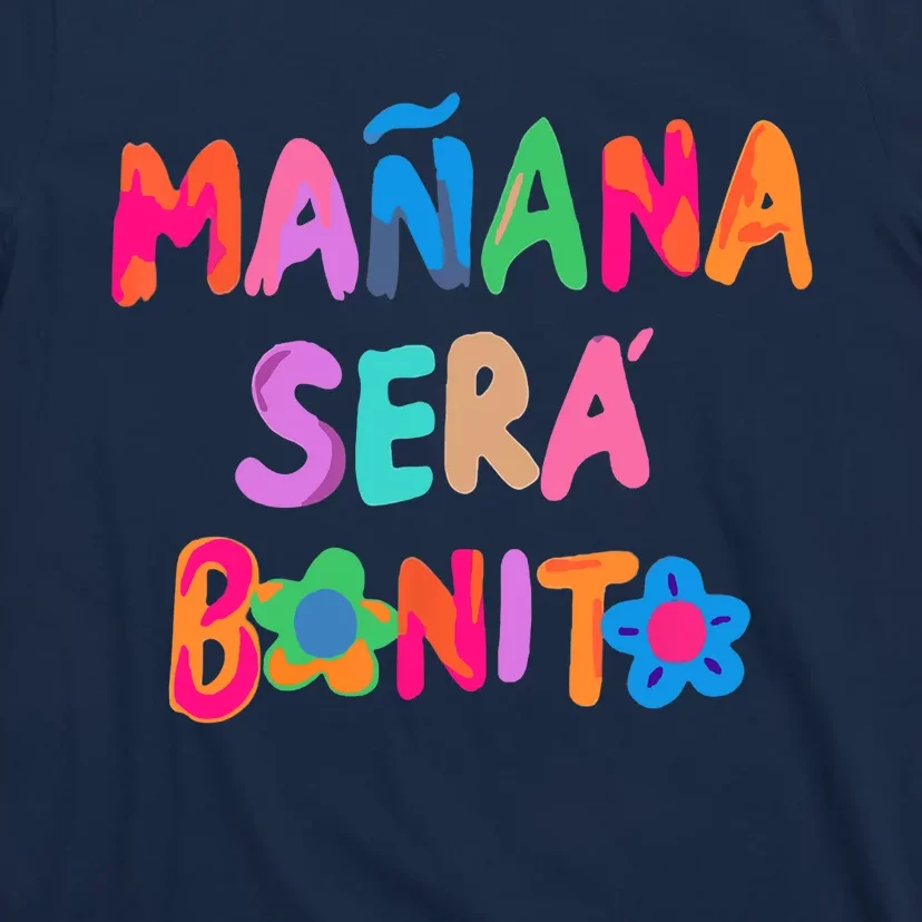 Mañana será bonito T-Shirt