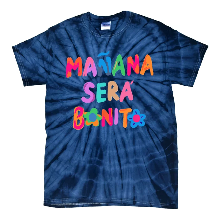 Mañana será bonito Tie-Dye T-Shirt