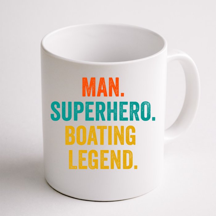 Man Superhero Boating Legend Great Gift Boat Funny Boating Meaningful Gift Front & Back Coffee Mug