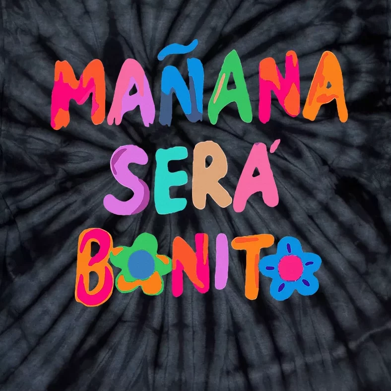 MañAna Será Bonito Tie-Dye T-Shirt