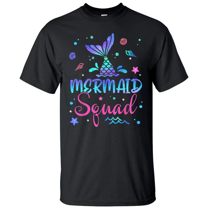 Mermaid Squad Birthday Mermaid Tail Family Matching Beach Tall T-Shirt