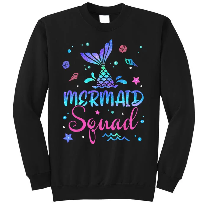 Mermaid Squad Birthday Mermaid Tail Family Matching Beach Tall Sweatshirt