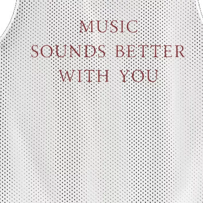 Music Sounds Better With You Mesh Reversible Basketball Jersey Tank