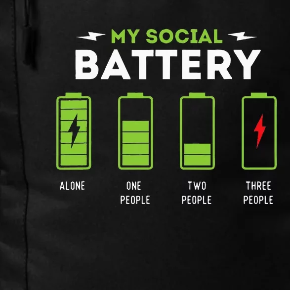 My Social Battery Funny Introvert Introverted Antisocial Daily Commute Backpack