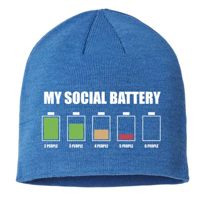 My Social Battery Low Energy Anti Social Introvert Gift Funny Gift 8 1/2in Sustainable Knit Beanie