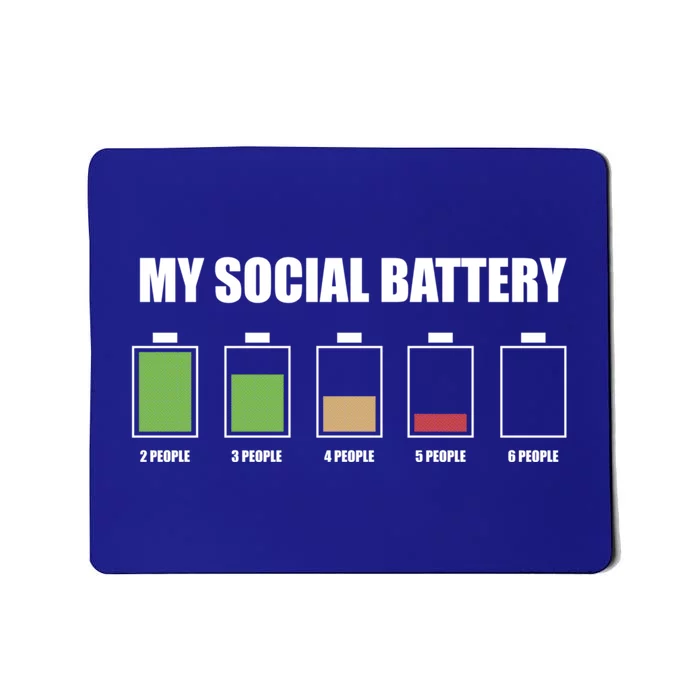 My Social Battery Low Energy Anti Social Introvert Gift Funny Gift Mousepad