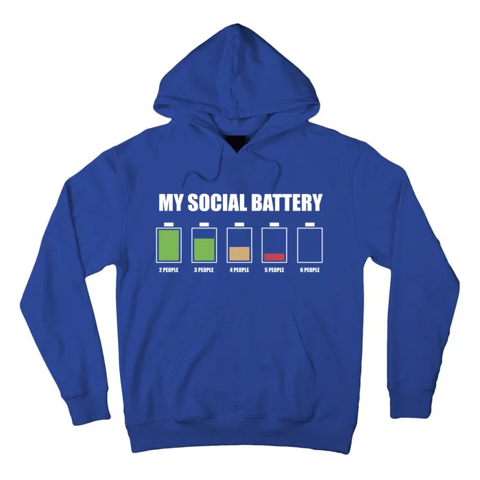 My Social Battery Low Energy Anti Social Introvert Gift Funny Gift Tall Hoodie