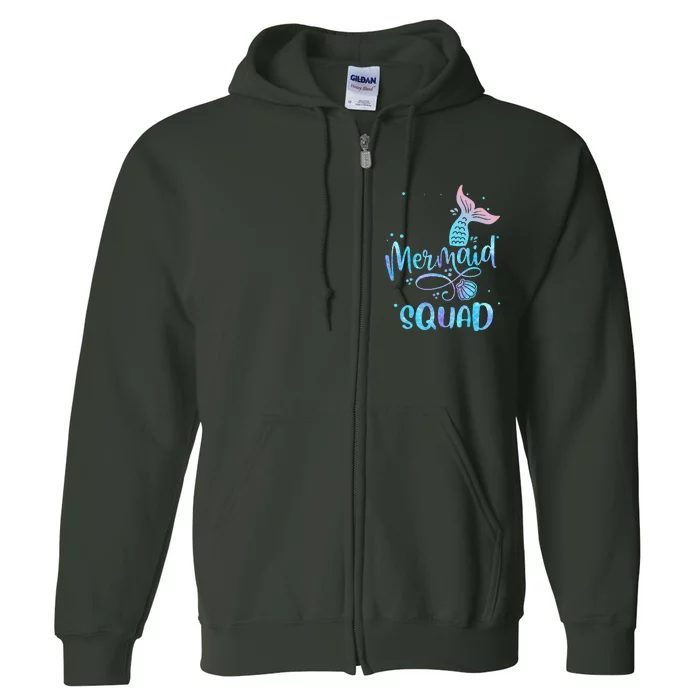 Mermaid Squad Birthday Squad Mermaid Tail Party Full Zip Hoodie