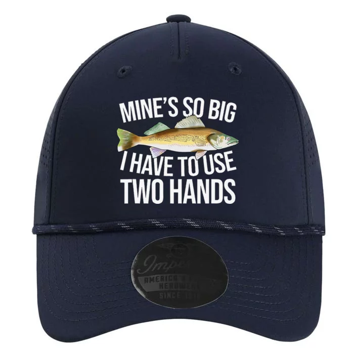 MineS So Big I Have To Walleye Pike Funny Fishing Gifts Performance The Dyno Cap