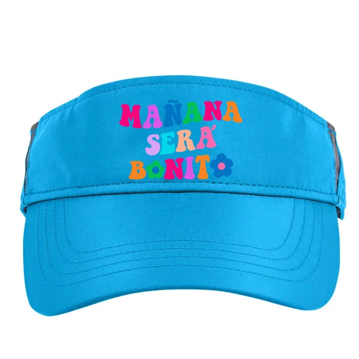 Manana Sera Bonito Words On Back Aesthetic Trendy Clothing Adult Drive Performance Visor