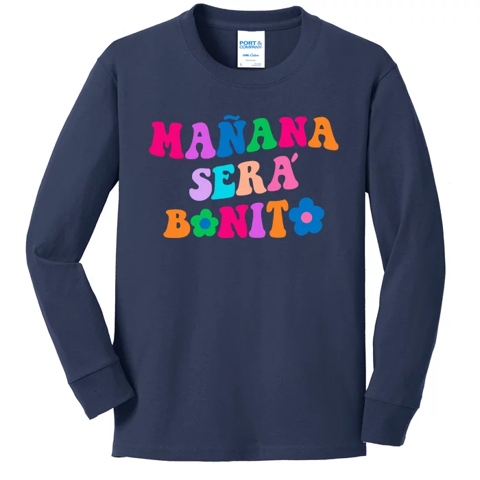 Manana Sera Bonito Words On Back Aesthetic Trendy Clothing Kids Long Sleeve Shirt