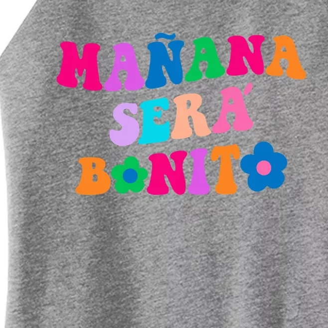 Manana Sera Bonito Words On Back Aesthetic Trendy Clothing Women’s Perfect Tri Rocker Tank