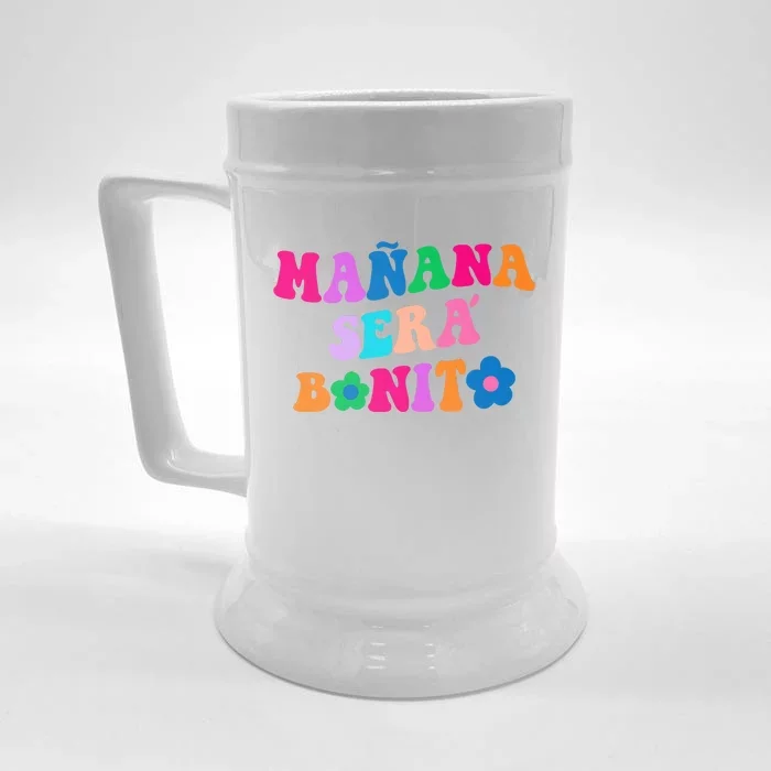 Manana Sera Bonito Words On Back Aesthetic Trendy Clothing Front & Back Beer Stein