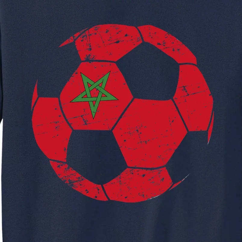 Morocco Soccer Ball Flag Moroccan Football Soccer Tall Sweatshirt