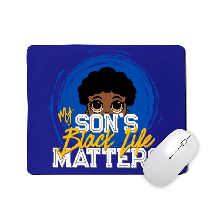 My Son's Black Life Matters Peekaboo African American Parent Gift Mousepad