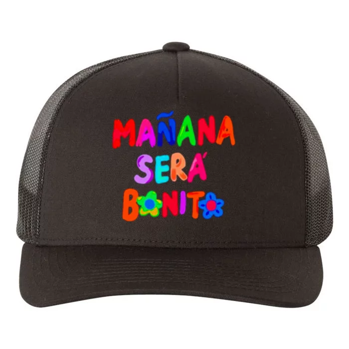 Manana Sera Bonito Funny Saying Yupoong Adult 5-Panel Trucker Hat