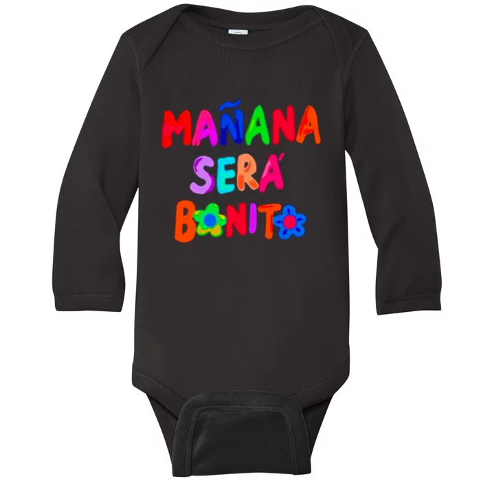 Manana Sera Bonito Funny Saying Baby Long Sleeve Bodysuit