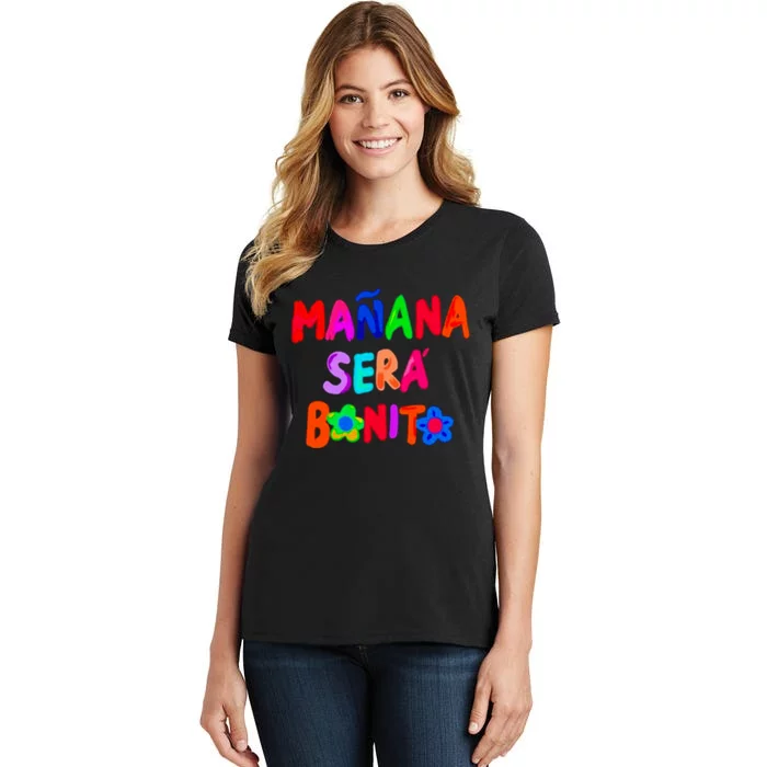 Manana Sera Bonito Funny Saying Women's T-Shirt