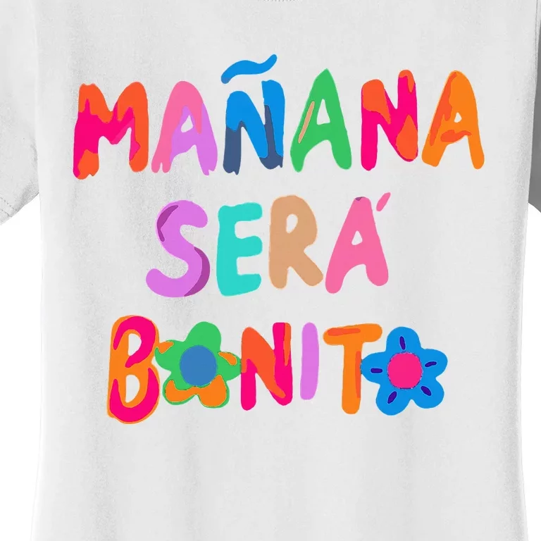 MañAna Será Bonito Women's T-Shirt