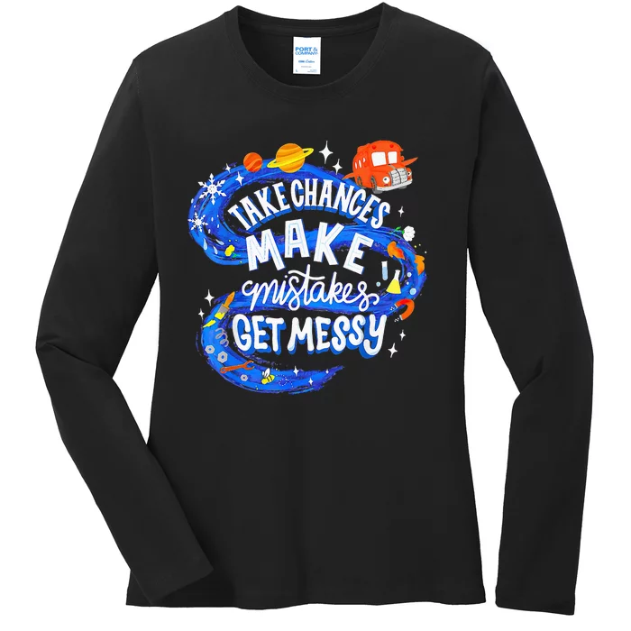 Magic School Bus Take Chances Make Mistakes Get Messy Ladies Long Sleeve Shirt