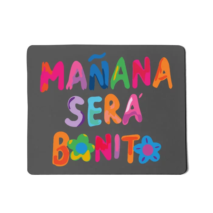 Manana Sera Bonito Colorful Festive Mousepad