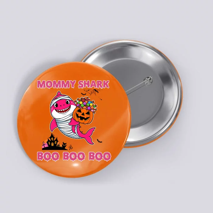 Mommy Shark Boo Boo Boo Funny Family Shark Halloween Button