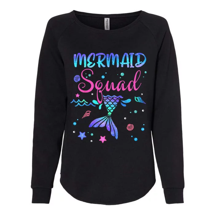 Mermaid Squad Birthday Mermaid Tail Family Matching Beach Gift Womens California Wash Sweatshirt