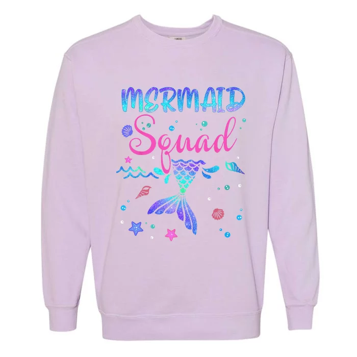 Mermaid Squad Birthday Mermaid Tail Family Matching Beach Gift Garment-Dyed Sweatshirt