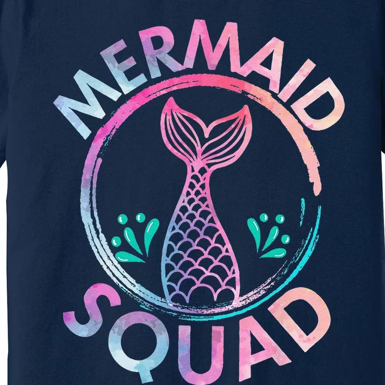 Mermaid Squad Birthday Mermaid Tail Family Matching Beach Premium T-Shirt