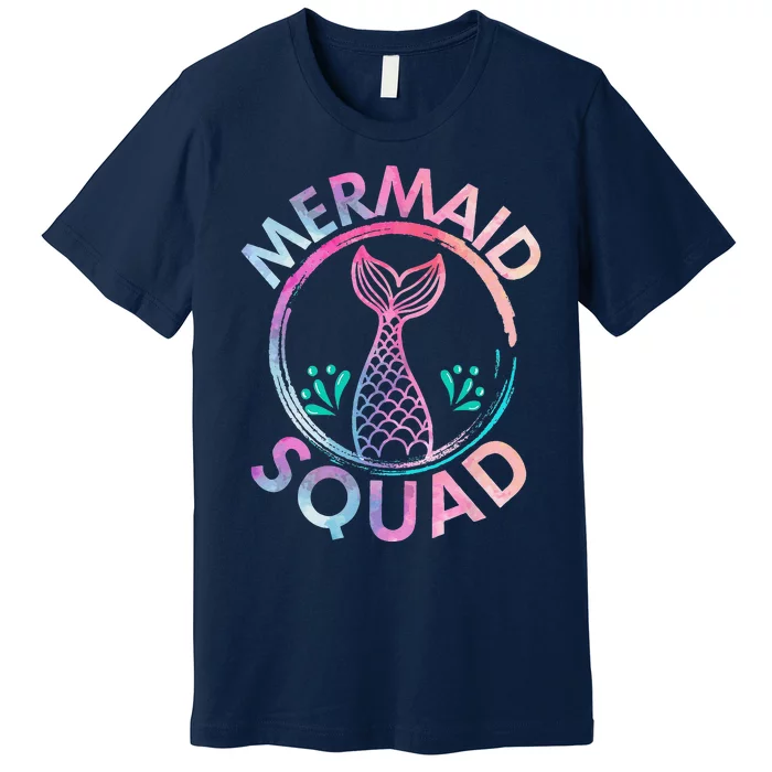 Mermaid Squad Birthday Mermaid Tail Family Matching Beach Premium T-Shirt