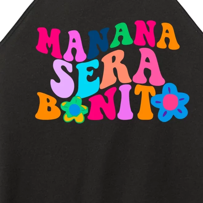 Manana Sera Bonito Words On Back Aesthetic Trendy Women’s Perfect Tri Rocker Tank