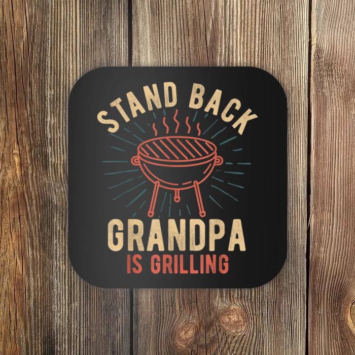 Mens Stand Back Grandpa Is Grilling Vintage For Him BBQ Fun Coaster