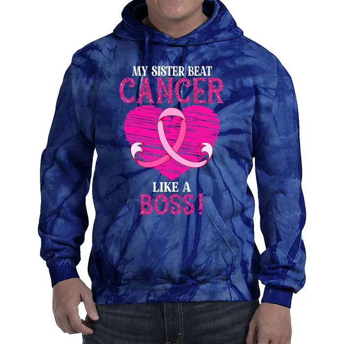 My Sister Beat Breast Cancer Pink Ribbon Survivor Awareness Tie Dye Hoodie