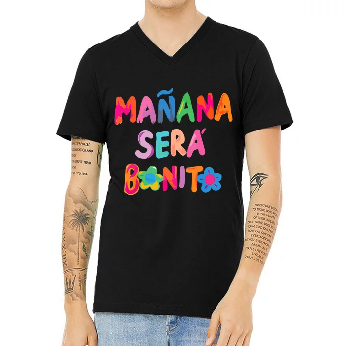 Mañana Será Bonito , Tomorrow Will Be Nice V-Neck T-Shirt