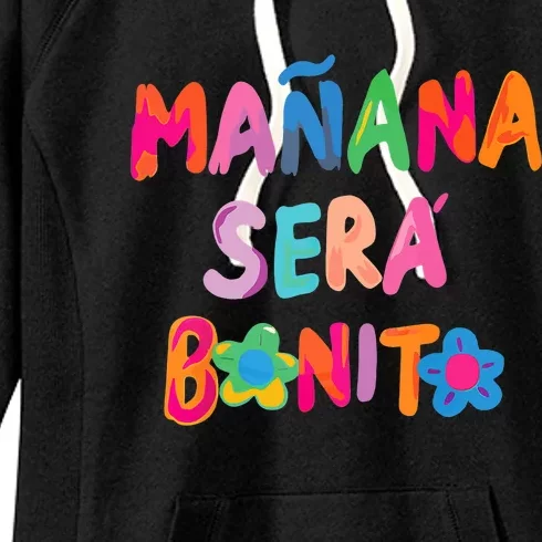 Mañana Será Bonito , Tomorrow Will Be Nice Women's Fleece Hoodie