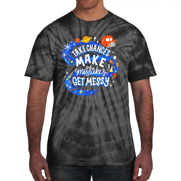 Magic School Bus Take chances make mistakes get messy Tie-Dye T-Shirt