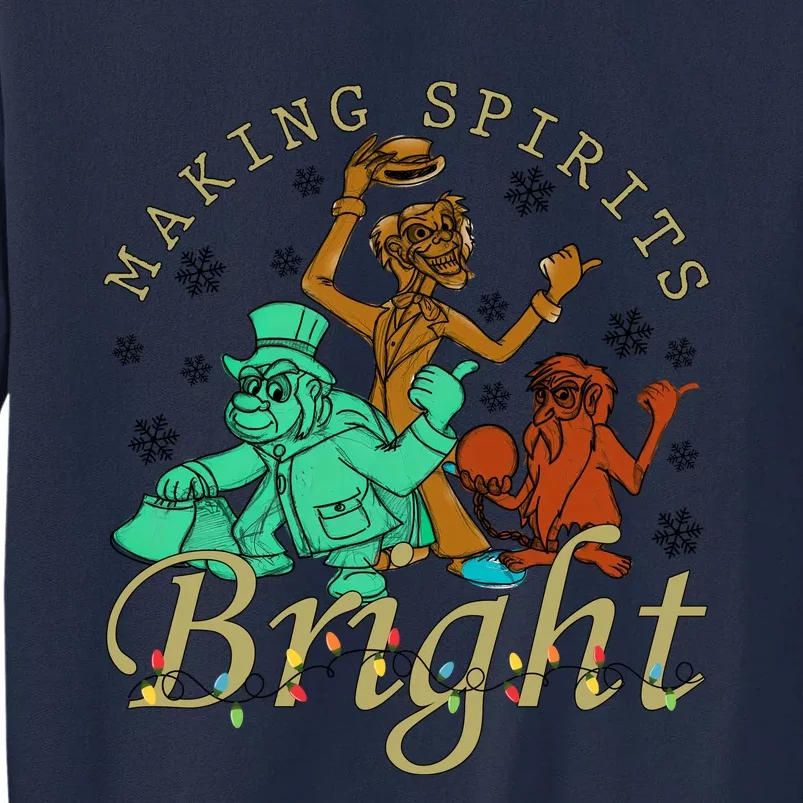 Making Spirits Bright Christmas Haunted Mansion Christmas Tall Sweatshirt