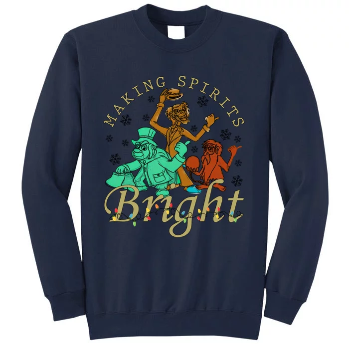 Making Spirits Bright Christmas Haunted Mansion Christmas Tall Sweatshirt