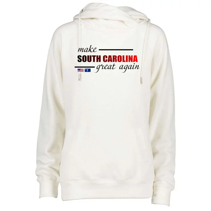 Make South Carolina Great Again Womens Funnel Neck Pullover Hood