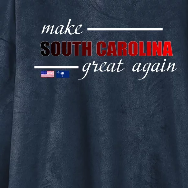 Make South Carolina Great Again Hooded Wearable Blanket