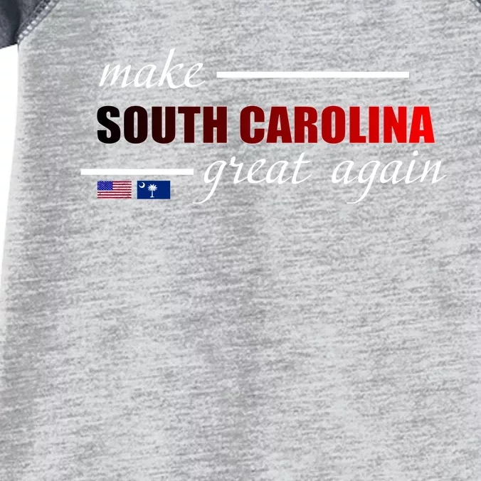 Make South Carolina Great Again Infant Baby Jersey Bodysuit