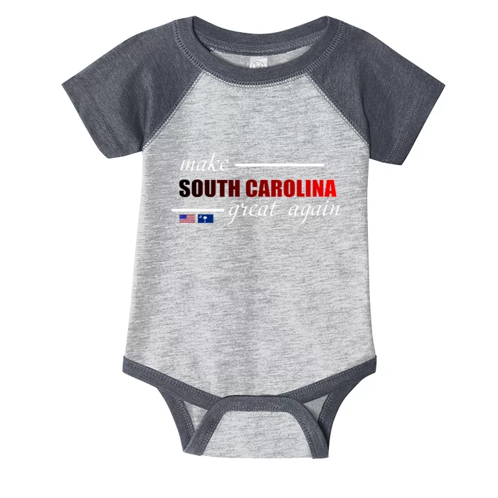 Make South Carolina Great Again Infant Baby Jersey Bodysuit