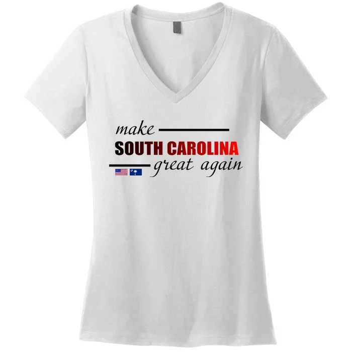 Make South Carolina Great Again Women's V-Neck T-Shirt