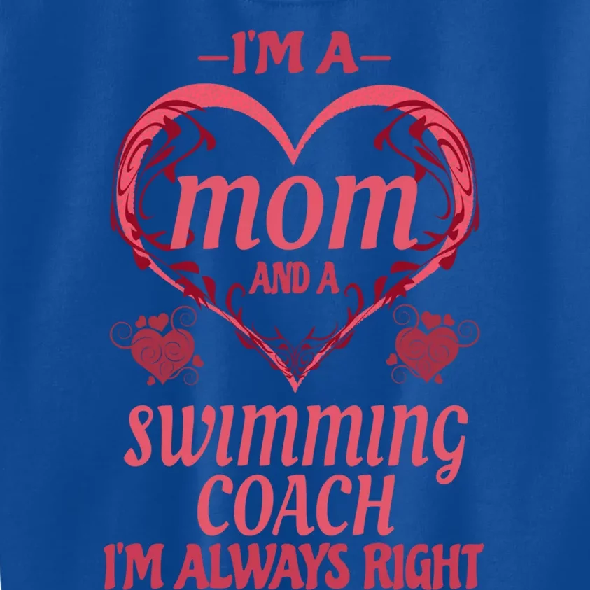 Mom Swimming Coach Swim Instructor Funny Saying Gift Kids Sweatshirt