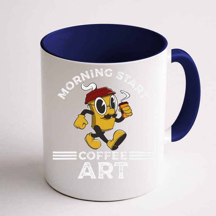 Morning Start Coffee Art Funny Caffeine Coffee Lover Front & Back Coffee Mug