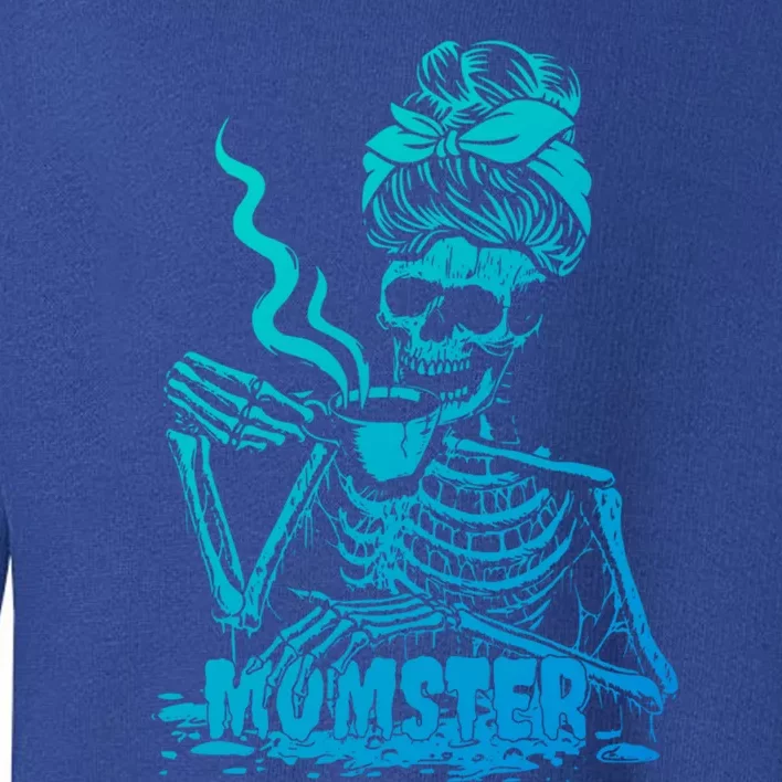 Momster Skeleton Coffee Funny Halloween Mom Mama Gift Toddler Sweatshirt