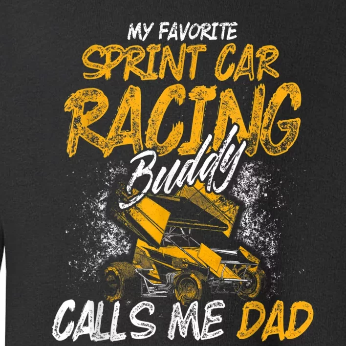 Mens Sprint Car Racing Buddy Dad Race Track Racer Toddler Sweatshirt