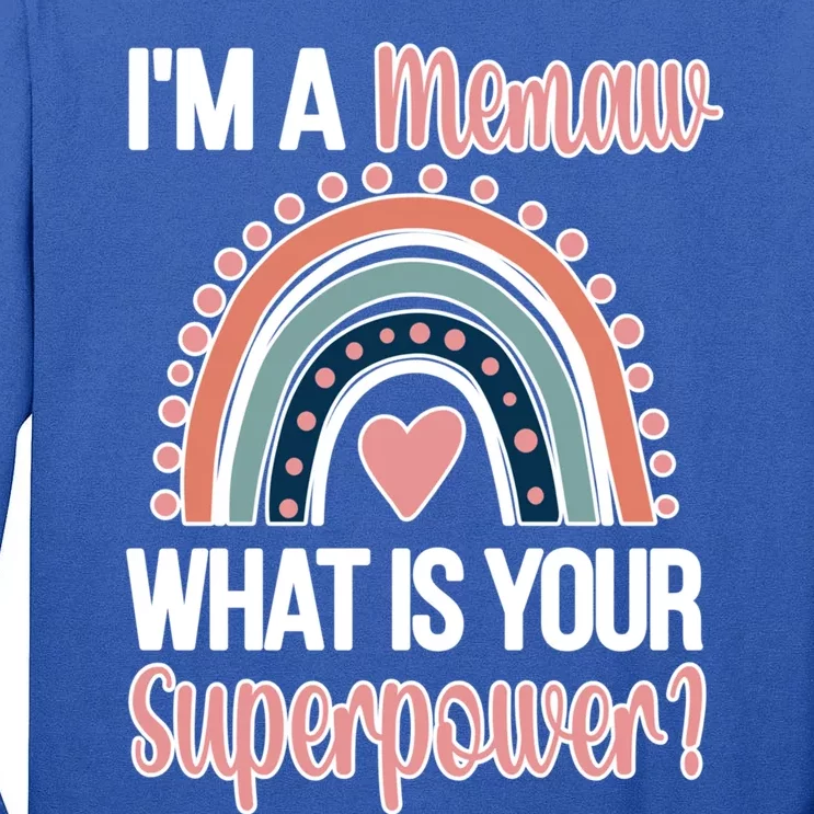 Memaw Superpower Cute Memaw Grandmother Appreciation Gift Tall Long Sleeve T-Shirt