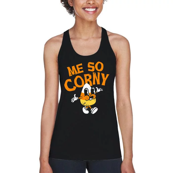 Me So Corny Candy Corn Funny Halloween Women's Racerback Tank