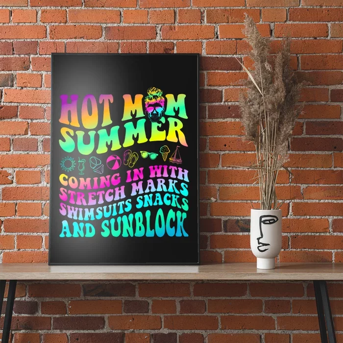 Mom Summer Coming In With Stretch Marks Swimsuits Snacks Poster